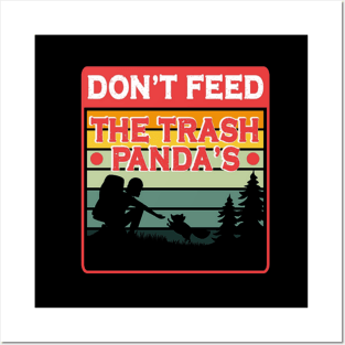 Don't feed trash panda Posters and Art